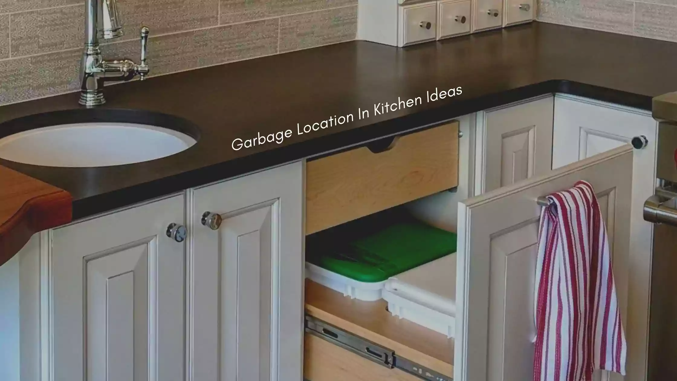 BEST LOCATION FOR GARBAGE CAN IN KITCHEN