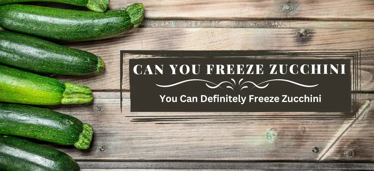 can you freeze zucchini