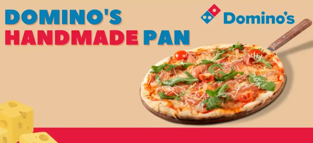 Domino Handmade Pan Pizza